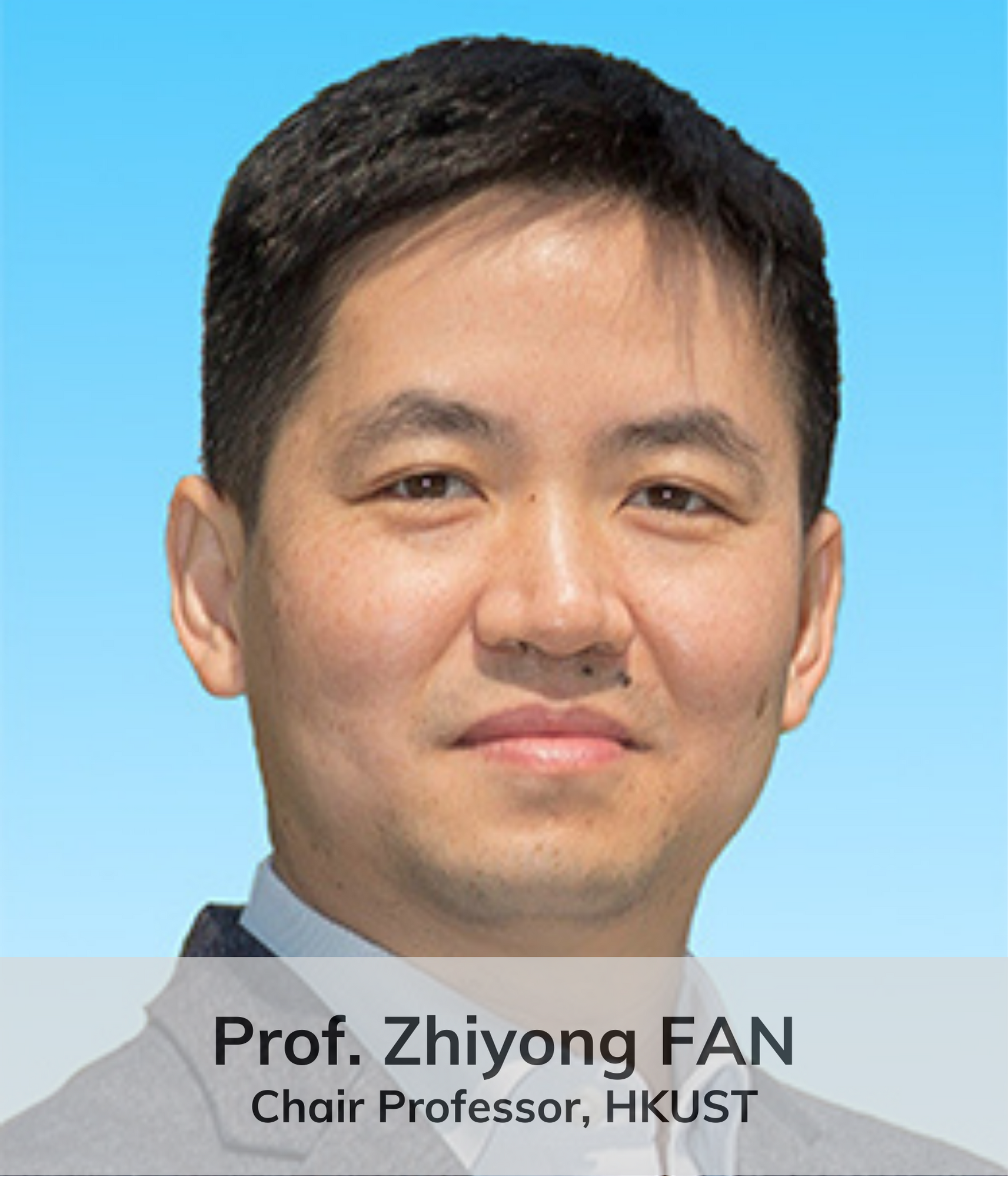 Prof. Zhiyong FAN