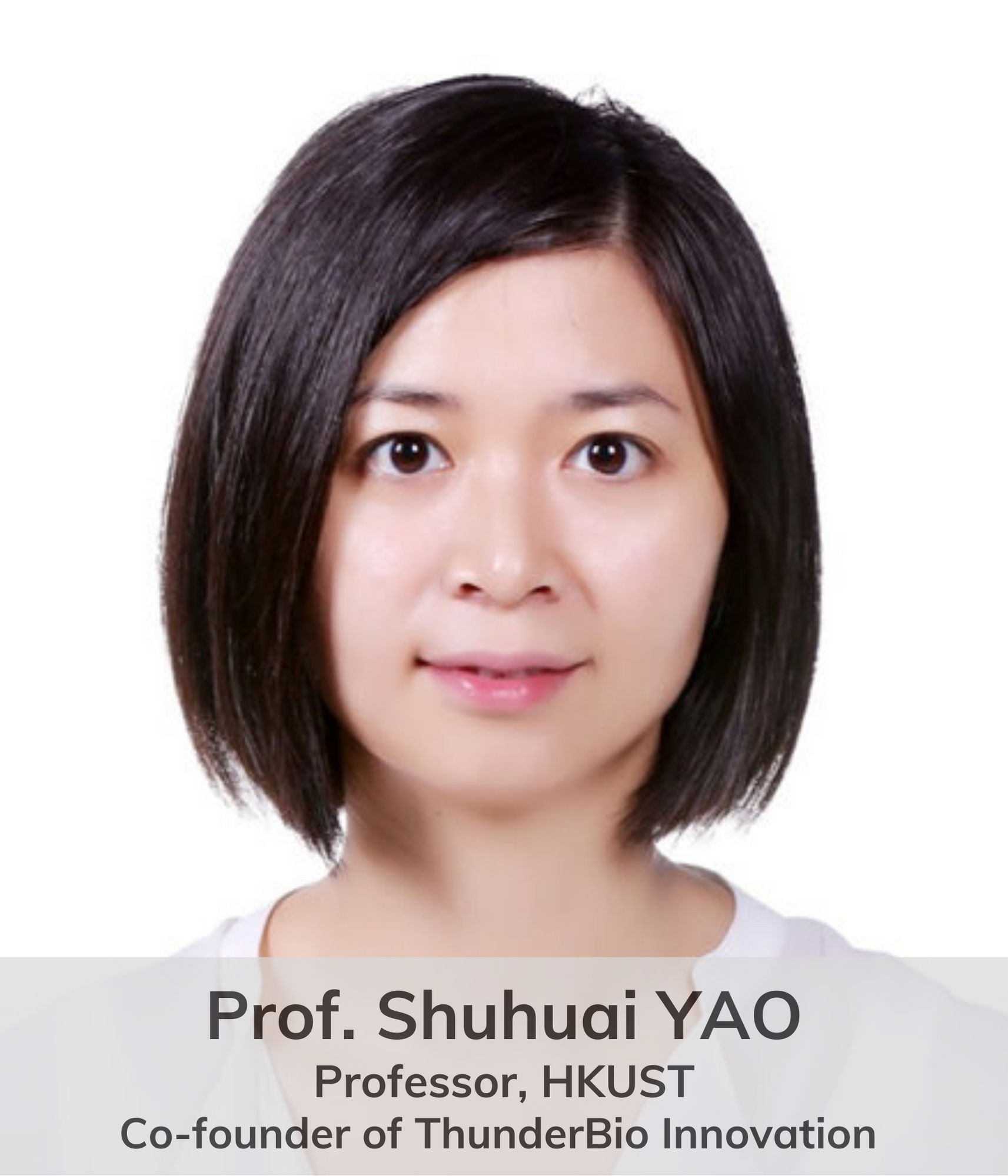 YAO Shuhuai_HKUST_ThunderBio Innovation Limited