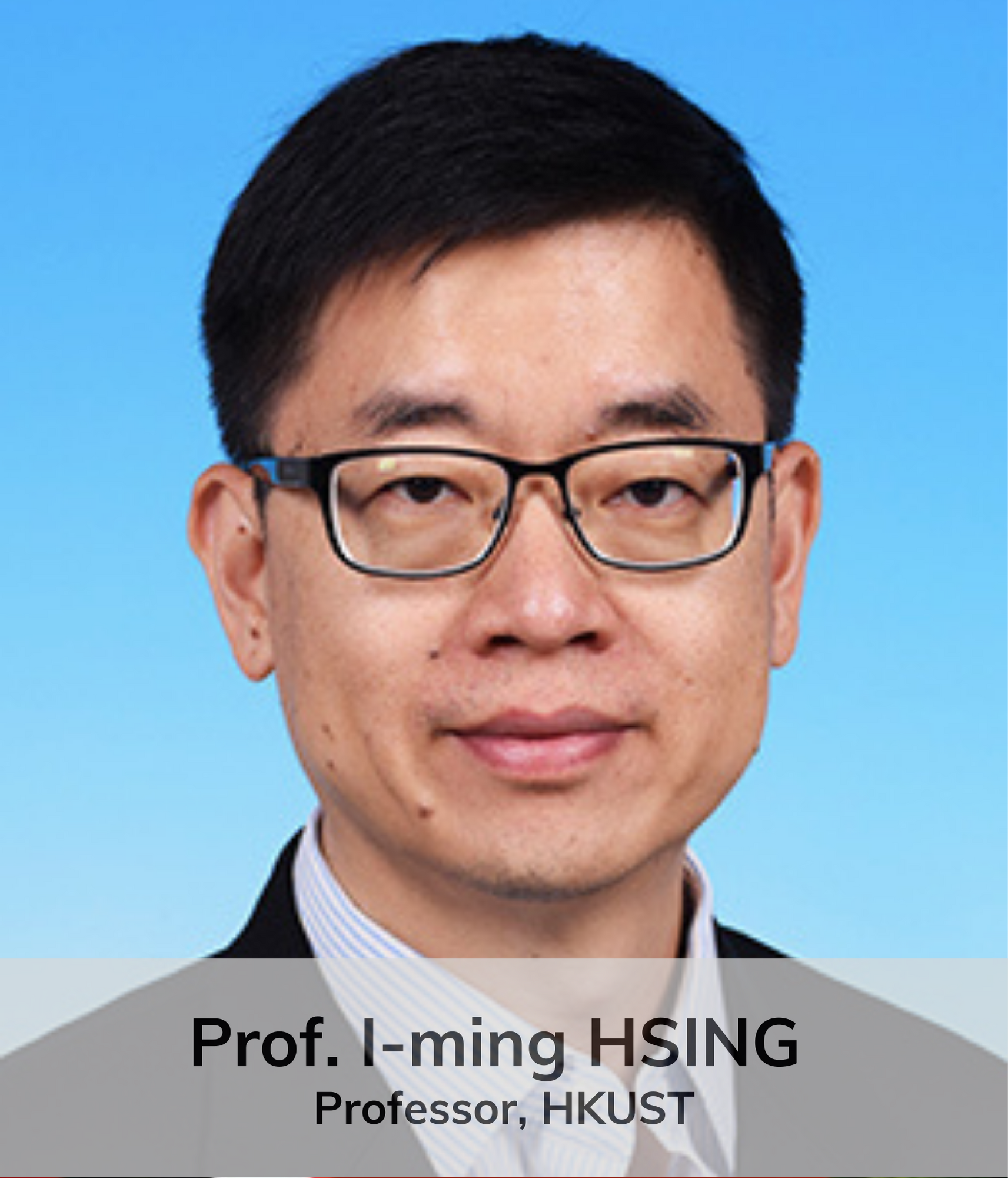 Prof. I-ming HSING