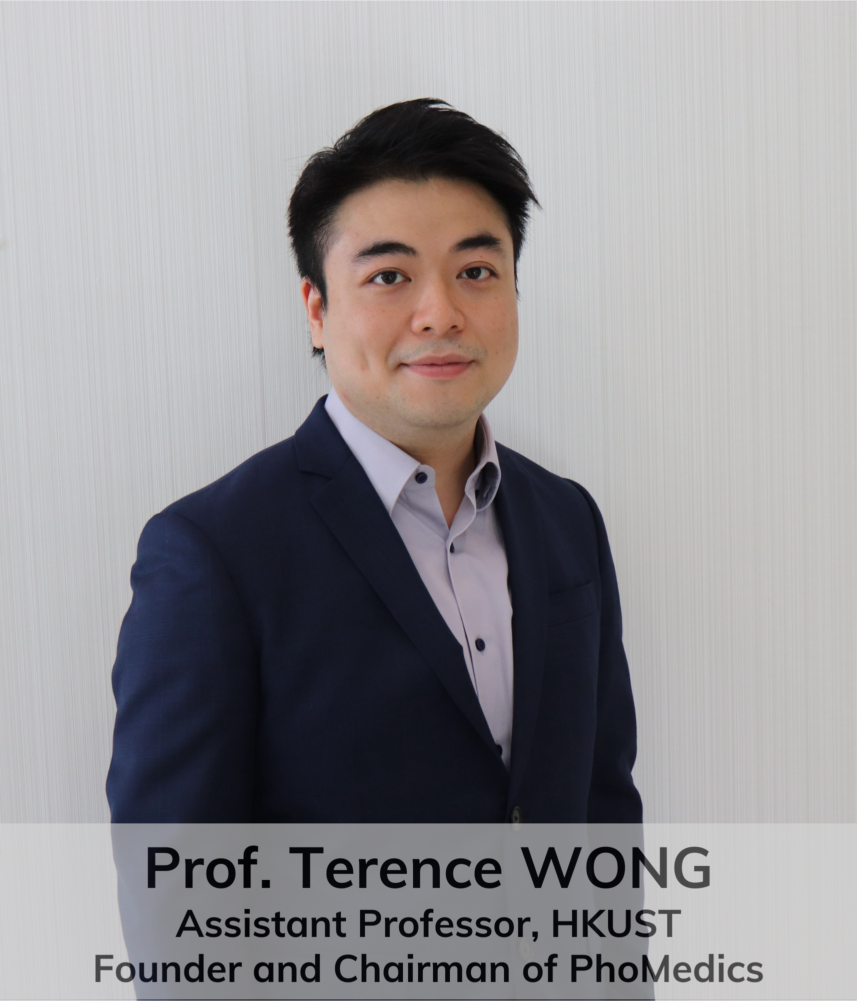 WONG Terence Prof_Founder and Chairman PhoMedics Limited